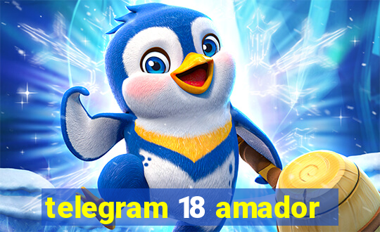 telegram 18 amador